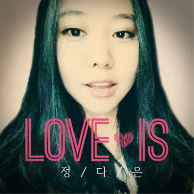Love Is - Single