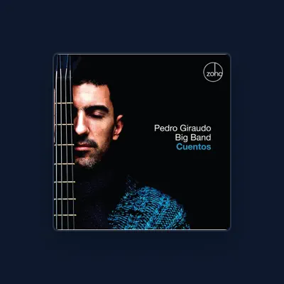 Listen to Pedro Giraudo Big Band, watch music videos, read bio, see tour dates & more!