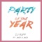Party of the Year (feat. Jack & Jack) - DJ Rupp lyrics