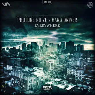 Everywhere (Extended Mix) by Phuture Noize & Hard Driver song reviws