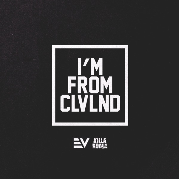 I'm From CLVLND - Single