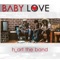 Baby Love - H_art the Band lyrics
