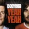 Yeah Yeah (D Ramirez Vocal Club Mix) - Bodyrox lyrics