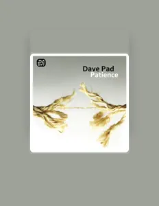 Listen to Dave Pad, watch music videos, read bio, see tour dates & more!