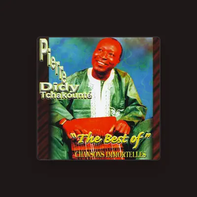Listen to Pierre Didy Tchakounté, watch music videos, read bio, see tour dates & more!