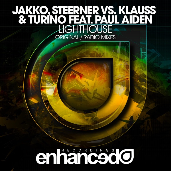 Lighthouse (Jakko & Steerner vs. Klauss & Turino vs. Paul Aiden) [feat. Paul Aiden] - Single