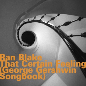 That Certain Feeling (George Gershwin Songbook) [feat. Ricky Ford & Steve Lacy]