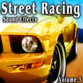Street Racing Sound Effects, Vol. 3 - The Hollywood Edge Sound Effects Library