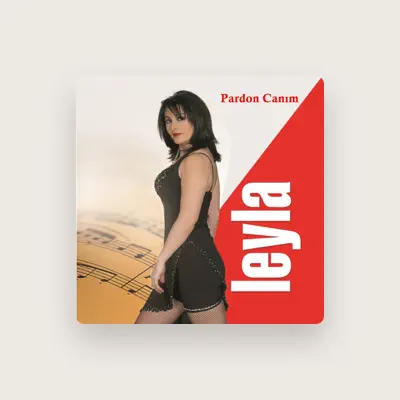 Listen to Leyla Özdemir, watch music videos, read bio, see tour dates & more!