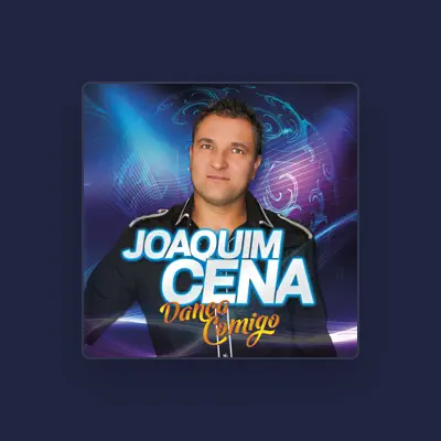 Écoutez Joaquim Cena, regardez des vidéoclips, lisez la biographie, consultez les dates de tournée et plus encore !