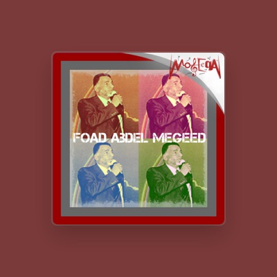 Listen to Foad Abdel Megeed, watch music videos, read bio, see tour dates & more!