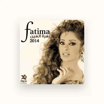 Listen to Fatima Zahrat Al Ain, watch music videos, read bio, see tour dates & more!