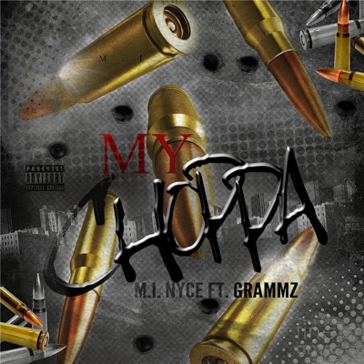 My Choppa (feat. Grammz) - Single
