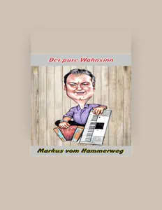 收听 Markus Vom Hammerweg、观看音乐视频、阅读小传、查看巡演日期等 ！
