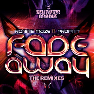 Fade Away (Remixes) [feat. Praphit] - EP