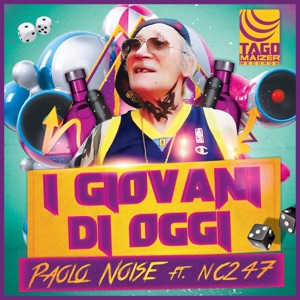 I Giovani Di Oggi (feat. Nc247) - EP