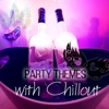 Party Themes with Chillout
