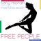 Free People (Tony Moran & Warren Rigg Radio Edit) - Tony Moran lyrics