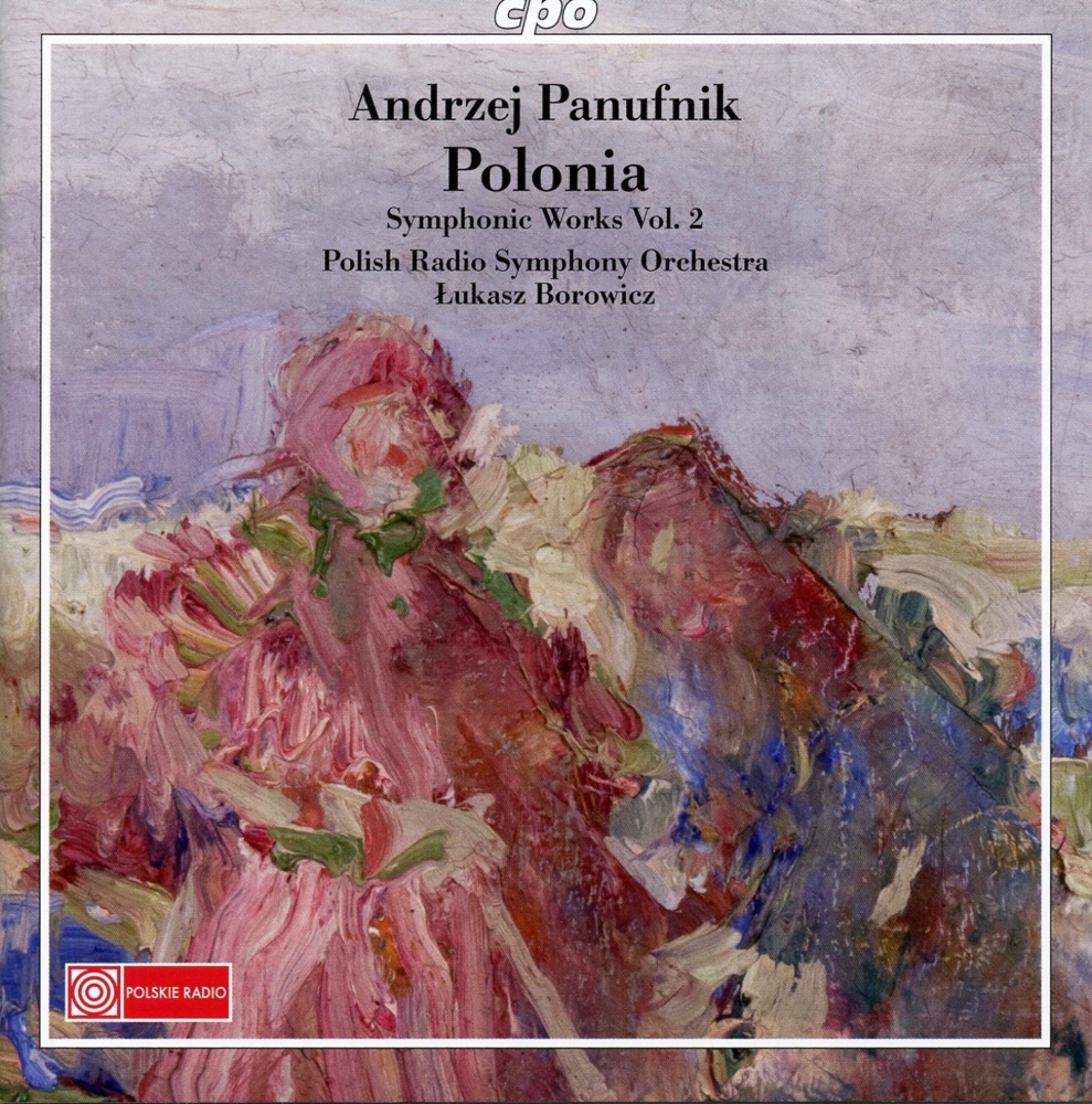 Обложка альбома «Panufnik: Symphonic Works, Vol. 2» — Polish Radio Symphony Orchestra in Warsaw & Łukasz Borowicz