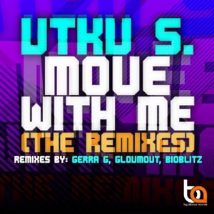 Move With Me (Remixes) - EP