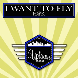 I Want To Fly - Single