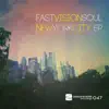 Fast Vision Soul - Big Atmosphere