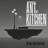 Ant the Kitchen