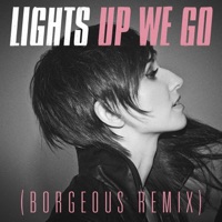 Up We Go (Borgeous Remix) - Single - Lights