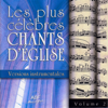 Les plus célèbres chants d'Église, Vol. 2 (Instrumental) - Vincent Corlay, Jean-Louis Duchesne, Benoit Lebrun & Guy Remaud