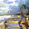 Jubel (Karaoke and Instrumental Versions) [Originally Performed By Klingande] - Kar Play