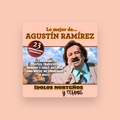 Listen to Agustín Ramírez, watch music videos, read bio, see tour dates & more!