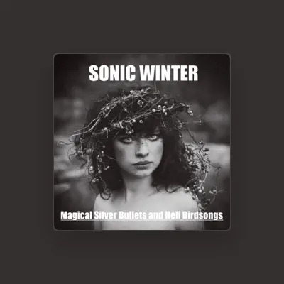 Listen to Sonic Winter, watch music videos, read bio, see tour dates & more!