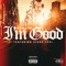 I'm Good (feat. Sione Toki) - Ay-Rock lyrics