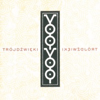 Trojdzwieki - Voo Voo