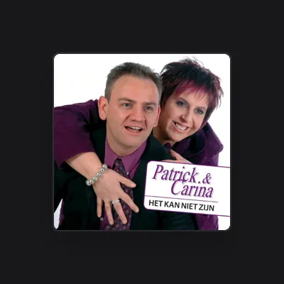 Listen to Patrick & Carina, watch music videos, read bio, see tour dates & more!