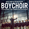 Boychoir (Music From the Motion Picture) - The American Boychoir