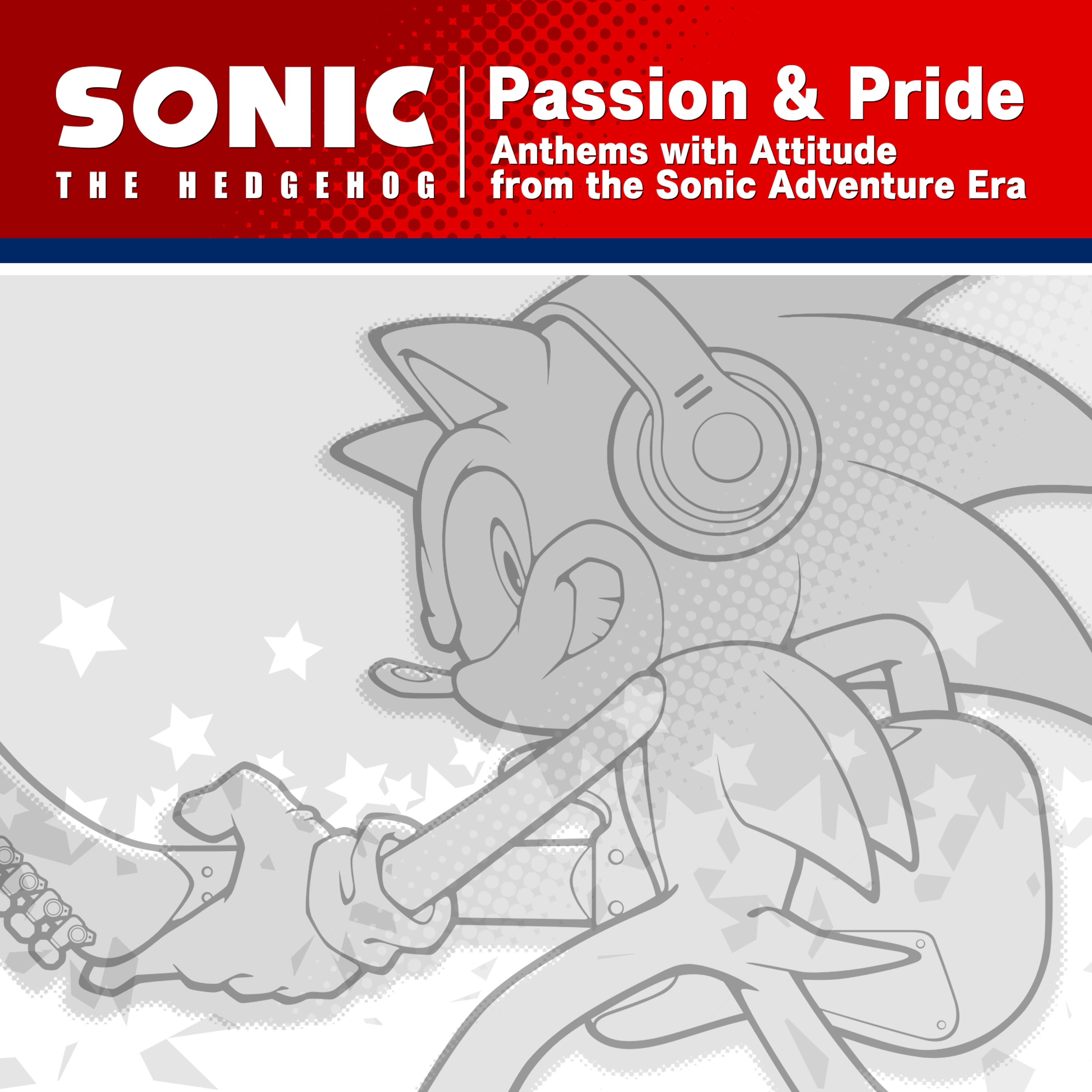 Sonic the Hedgehog "Passion & Pride" Anthems with Attitude from the Sonic Adventure Era - Instrumental Collection