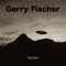 Vortex - Gerry Fischer lyrics