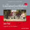 Jean Paul (Der Literaturverführer 1) - Sven Friedrich