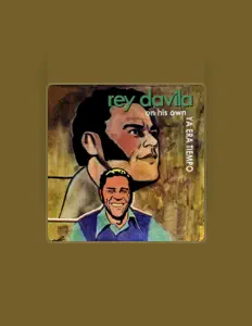 Escucha a Rey Davila, mira vídeos musicales, lee la biografía, consulta fechas de giras y mucho más.