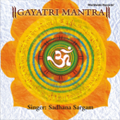 Gayatri Mantra - Sadhana Sargam