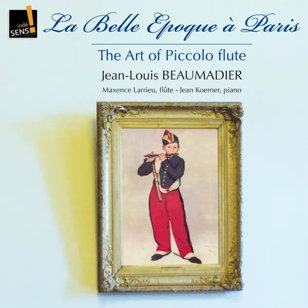 ジャン=ルイ・ボーマディエのThe Art of the Piccolo Flute: La belle
