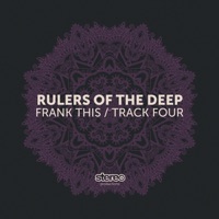 Frank This / Track Four - Single - Rulers of the Deep