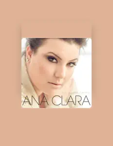 Listen to Ana Clara, watch music videos, read bio, see tour dates & more!