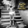 Faith No More - Superhero