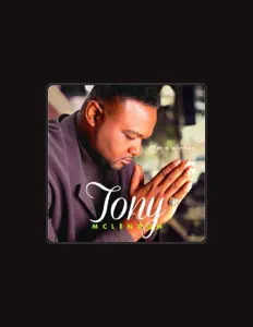 收听 Tony McLendon、观看音乐视频、阅读小传、查看巡演日期等 ！