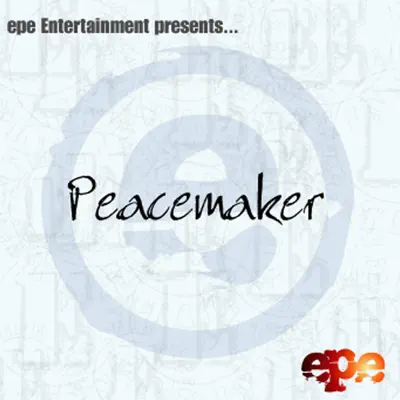 Ouça PeaceMaker de Epitome.