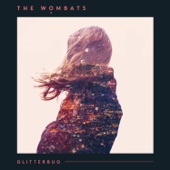 The Wombats - Give Me a Try