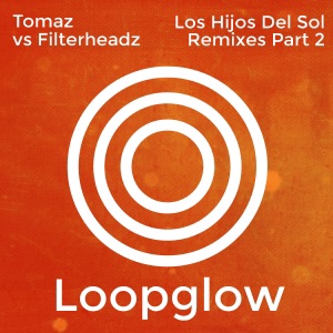 los Hijos del Sol Remixes, Pt. 2 (Tomaz vs. Filterheadz) - Single