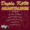 Aranyalbum (1998-2000), 2007